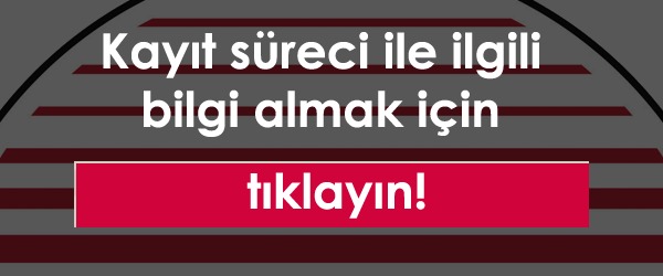 Kayıt süreciyle ilgili bilgi almak için tıklayın